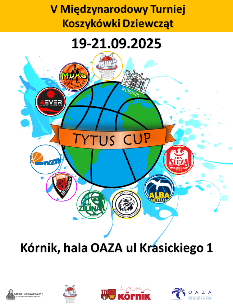 TYTUS CUP V V Międzynarodowy Turniej Koszykówki Dziewcząt przed nami! Już w piątek będziemy ponownie gościć u siebie silne koszykarsko zespoły z różnych zakątków naszego kraju, ale nie tylko!